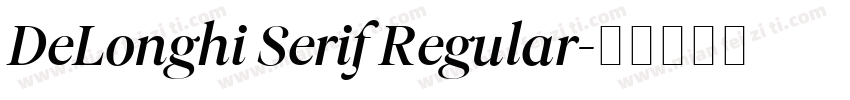 DeLonghi Serif Regular字体转换